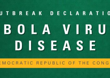 Ebola Virus Disease Outbreak Confirmed in Ituri Province, DRC